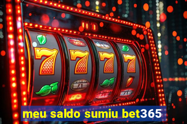 meu saldo sumiu bet365